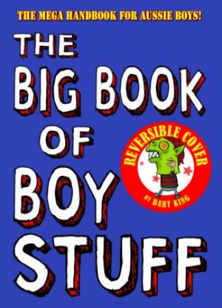 Big Book of Boys Stuff by Bart King