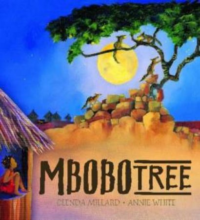 Mbobo Tree by Glenda Millard