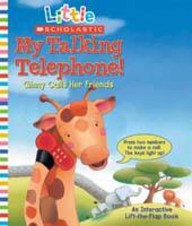 Little Scholastic: My Talking Telephone Ginny Calls by Jan Jugran