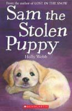 Sam the Stolen Puppy by Holly Webb