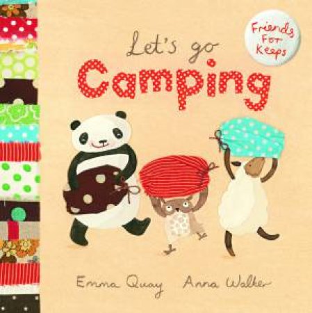 Lets Go Camping by Emma Quay