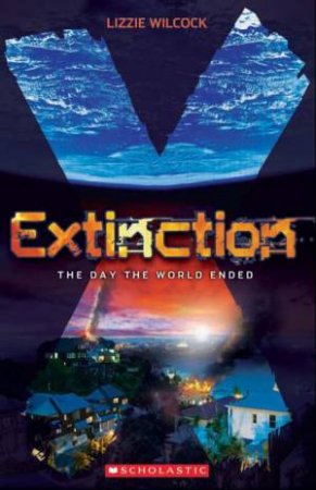 Extinction: #1 by Lizzie Wilcock