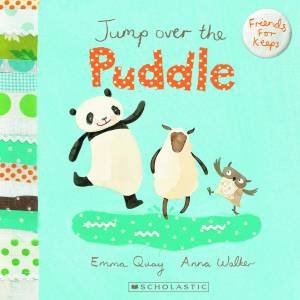 Jump Over The Puddle by Emma Quay