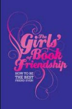 Girls Book of Friendship