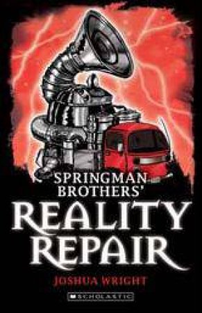 Jim Springman #2: Springman Brother's Reality Repair by Joshua Wright