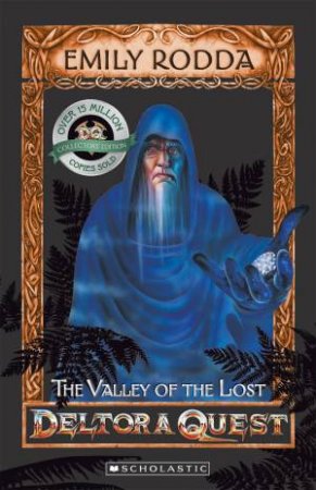 The Valley Of The Lost (10th Anniversary Edition) by Emily Rodda