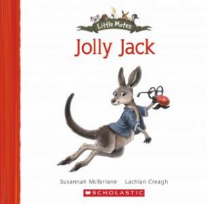 Little Mates: Jolly Jack by Susannah McFarlane