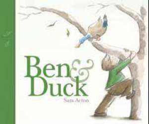 Ben and Duck by Sara Acton