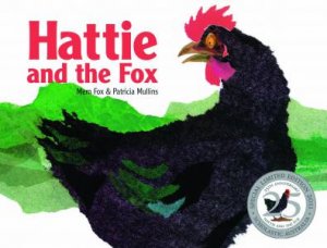 Hattie And The Fox 25th Anniversary by Mem Fox