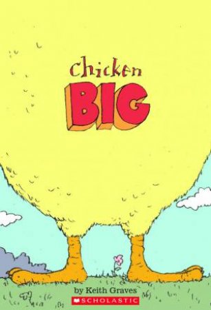 Chicken Big by Keith Graves