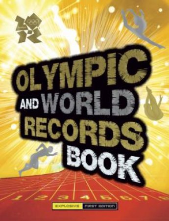 Olympic and World Records 2012 by Various