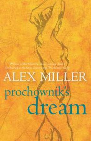 Prochownik's Dream by Alex Miller