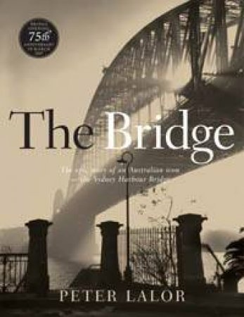 The Bridge by Peter Lalor