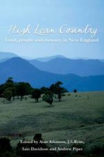 High Lean Country Land People And Memory In New England