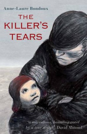 The Killer's Tears by Anne-Laure Bondoux