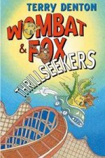 Wombat  Fox Thrillseekers