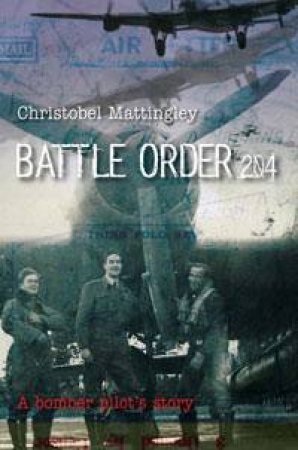 Battle Order 204 by Christobel Mattingley