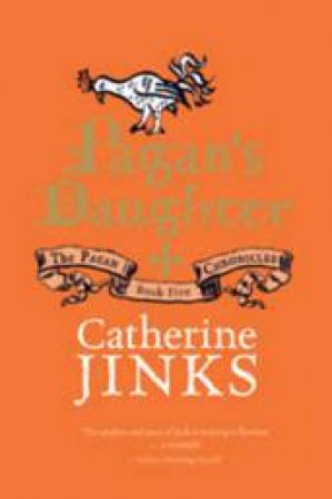 Pagan's Daughter by Catherine Jinks