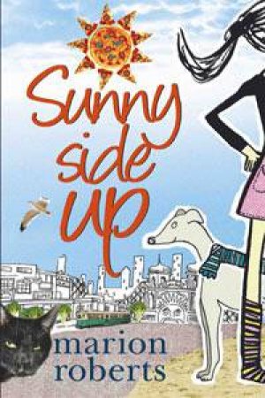 Sunny Side Up by Marion Roberts