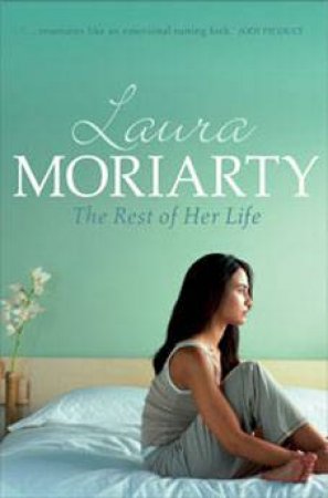 The Rest of Her Life by Laura Moriarty