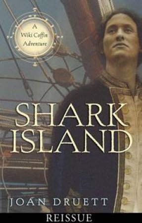 Shark Island: A Wiki Coffin Adventure by Joan Druett