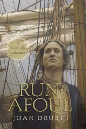 Run Afoul: A Wiki Coffin Adventure by Joan Druett