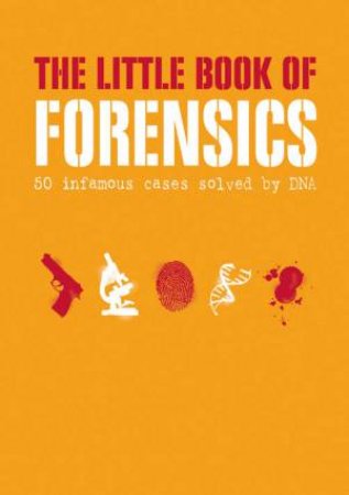 The Little Book of Forensics by Peter Moore