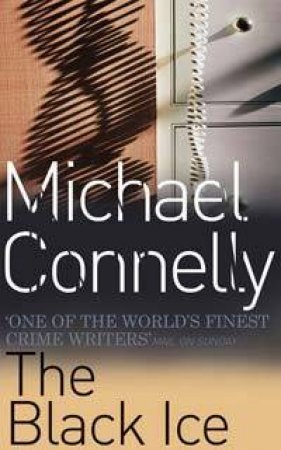 The Black Ice by Michael Connelly