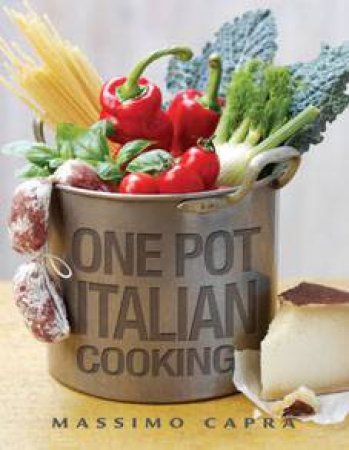 One-Pot Italian by Massimo Capra