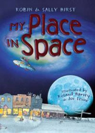 My Place In Space by Robin & Sally Hirst