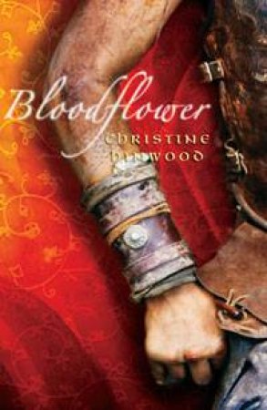 Bloodflower by Christine Hinwood