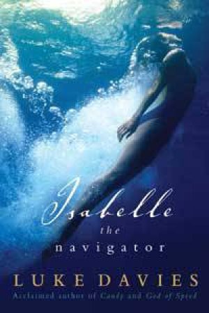 Isabelle The Navigator by Luke Davies