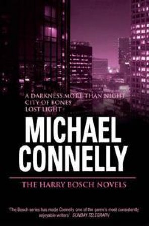 The Harry Bosch Novels: Volume 3 by Michael Connelly