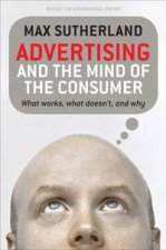 Advertising and the Mind of the Consumer