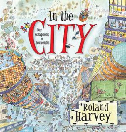 In the City by Roland Harvey