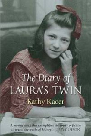 Diary of Laura's Twin by Kathy Kacer