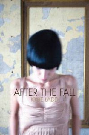 After the Fall by Kylie Ladd