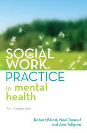 Social Work Practice in Mental Health: An Introduction by Various