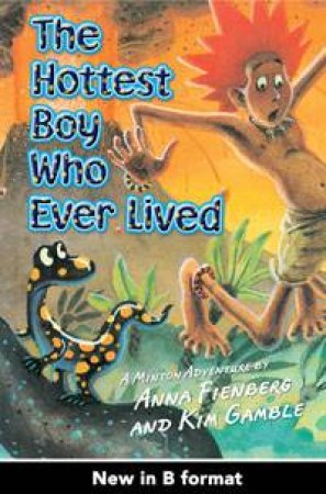 Hottest Boy Who Ever Lived by Anna Fienberg