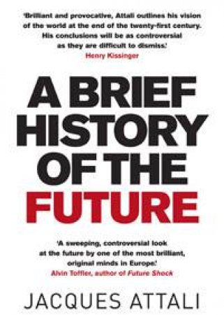 Brief History of the Future by Jacques Attali