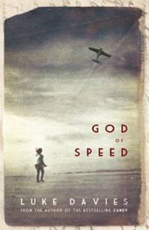 God Of Speed by Luke Davies