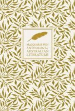 Macquarie PEN Anthology of Australian Literature Collectors Ed