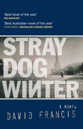 Stray Dog Winter by David Francis