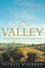 Valley A Story From the Heart of The Land