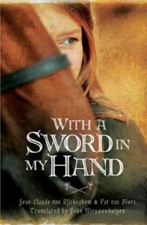 With a Sword in My Hand by J van Rijckeghem & P van Beirs