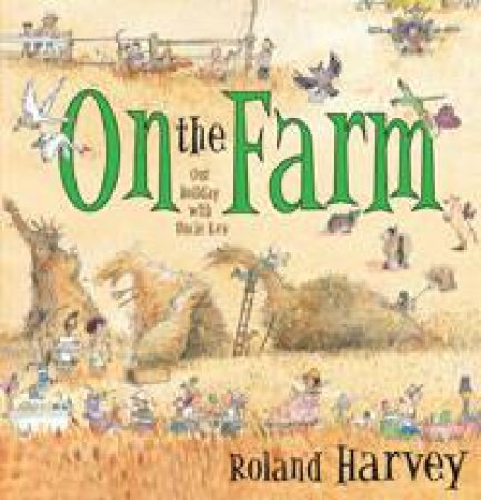 On the Farm by Roland Harvey