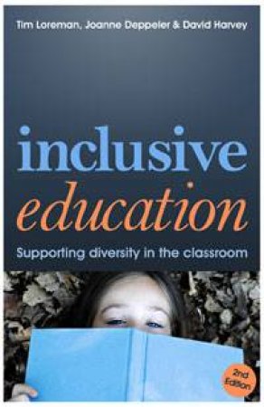 Inclusive Education by T Loreman & J Deppeler & D Harvey