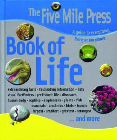 The Five Mile Press Book Of Life by Five Mile Press