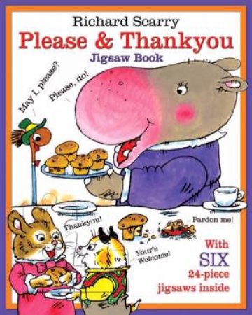 Please & Thankyou Jigsaw Book by Richard Scarry