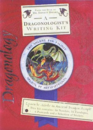 Dragonology: A Dragonologist's Writing Kit by Various